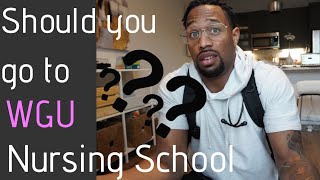 IS WGU NURSING WORTH IT?