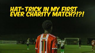 HAT-TRICK IN MY FIRST EVER CHARITY MATCH?!?!