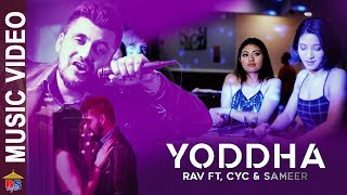 Yoddha By Rav Sitaula | Official Music Video | Ft  Sameer Shrestha