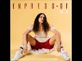 Empress Of (Us)- Again