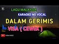 DALAM GERIMIS ( NADA CEWEK ) KUMPULAN VISA | LIRIK LAGU MALAYSIA | LIRIK VIONA MUSIC