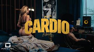 π« CARDIO | BLESSD ( E.M.H.D.M )