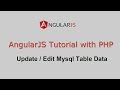 AngularJS Tutorial with PHP - Update / Edit Mysql Table Data