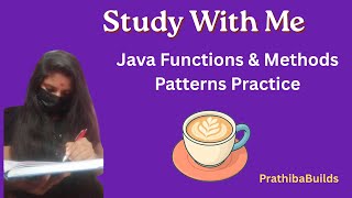 Java Functions & Methods + Pattern Problems | Live Coding Session | Study With Me