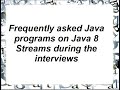 Java 8 Streams programs you must prepare for Java Interviews