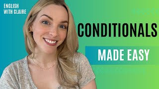 Conditionals in English | Zero, First, Second \u0026 Third Explained!