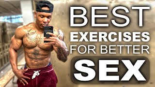 TOP 5 EXERCISES THAT MAKE YOU BETTER IN BED(GUARANTEED)