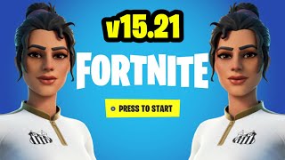 Fortnite 15.21 Update PATCH NOTES! (New Fortnite Update Today)