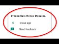 How To Fix Dragon Epic Apps Keeps Stopping Error Android - Fix Dragon Epic App Not Open Problem