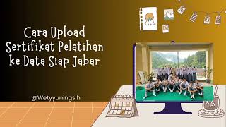 Cara Upload Sertifikat Pelatihan ke Siap Jabar