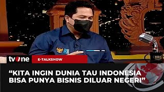 Perjalanan Erick Thohir Selama Menjadi Pebisnis | E-Talkshow tvOne