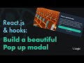 How to build a React.js modal with hooks | Part 1 functionality