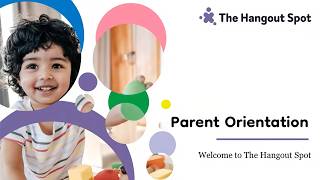 The Hangout Spot Parent Orientation
