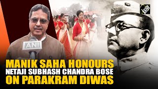 Tripura: Manik Saha observes 128th Birth anniversary of Netaji Subhash Chandra Bose