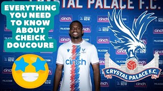 Why Cheick Doucoure Will SHINE For Crystal Palace