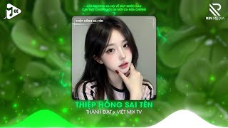 Thiệp Hồng Sai Tên Remix (Bản Hot TikTok) - Nguyễn Thành Đạt | Em Viết Thiệp Hồng Tên Em Thì Đúng