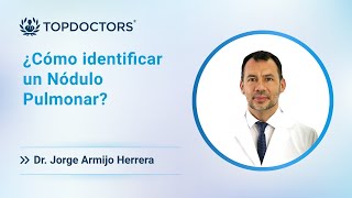 ¿Cómo identificar un Nódulo Pulmonar?