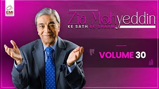 Zia Mohyeddin Vol 30 | @ZiaMohyeddinShow