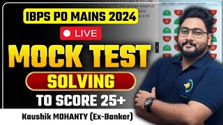 🎯 Unlock 25+ Marks with Proven Tactics!! Watch Live & Learn the Exam Approach For IBPS PO Mains Mock