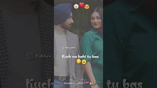 Nihaar Lain De| Bf❤Gf Status|Reel | whatsapp |Nakhro_jatt09 #satindersartaaj  #instagram#satinder