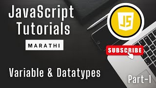 JavaScript Tutorials for Beginners in Marathi | Variables & Data Types | Part 1
