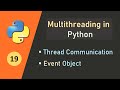 Multithreading in Python | Threading in Python | Thread Communication in Python