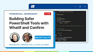 Building Safer PowerShell Tools with WhatIf and Confirm