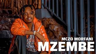 Mczo Morfani - Mzembe official singeli audio