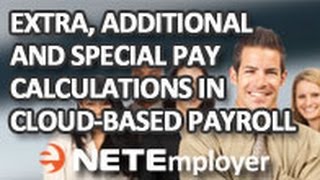 Extra and Special Pay Calculations in Cloud-Based Payroll Software