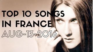 Top 10 Songs In France This Week - August 13, 2016 (billboard)