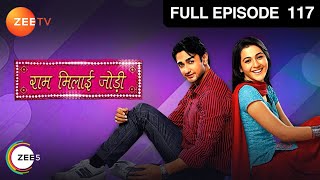 Ram Milaaye Jodi - Romantic Tv Serial - Full Epi - 117 - Kritika Desai,Sujay Reu,Sara Khan Zee TV