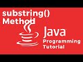 How to print a substring of a given String using Java substring() method