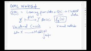 Day1-Lecture: What are the Basic Quantum Machine Learning Models?