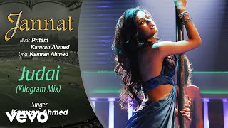 Pritam - Judai Kilogram Best Mix Song|Jannat|Emraan Hashmi|Sonal Chauhan|Kamran Ahmed