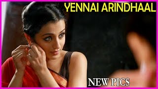Yennai Arindhaal || Tamil Movie Stills - Ajith Kumar, Trisha Krishnan,Anushka Shetty