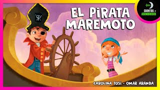 El Pirata Maremoto | Cuentos Para Dormir En Español Asombrosos Infantiles