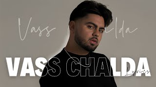 Vass Chalda (Lyrics) | Jassa Dhillon | Instagram Trending Song (Full Song)