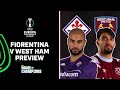 Fiorentina v West Ham | UECL final preview