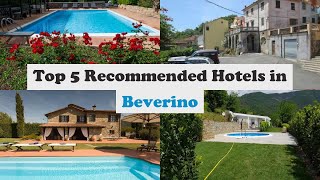 Top 5 Recommended Hotels In Beverino | Best Hotels In Beverino
