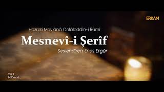 Mesnevî-i Şerîf | 1.Cilt 4.Bölüm