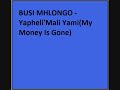 yapheli mali yami my money is gone