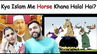 Kya Islam Me Ghoda (Horse) Khana Halal Hai? || Maulana Makki || Reaction Wala Couple