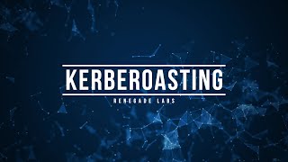 Understanding Kerberoasting