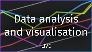 Analysing and visualising data in Python (Part 4)
