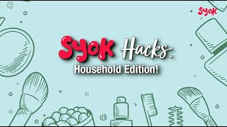 SYOK ENG | SYOK Hacks: Household Edition!