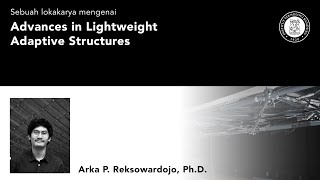 Advances in Lightweight Adaptive Structures