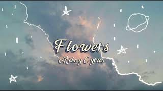 Download Miley Cyrus - Flowers (Lyrics) mp3
