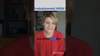 Produktywność krok 5 -\