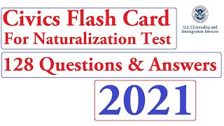 US Citizenship Naturalization Test 2021 (OFFICIAL 128 QUESTIONS/ANSWERS) US Citizenship Interview