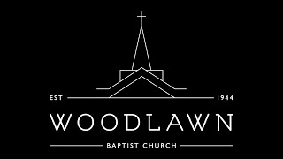 March 31, 2024 Worship - Woodlawn Baptist Church